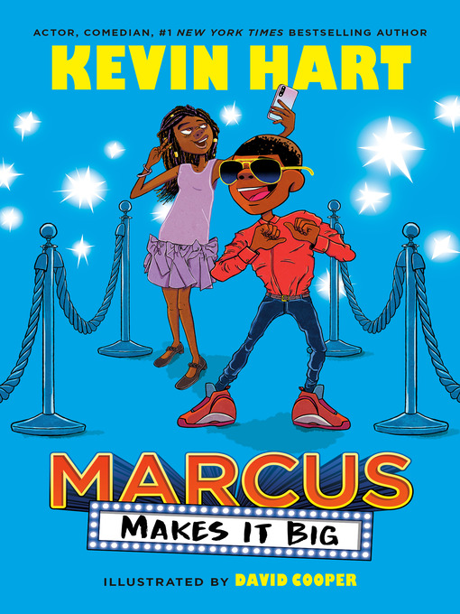 Title details for Marcus Makes It Big by Kevin Hart - Wait list
